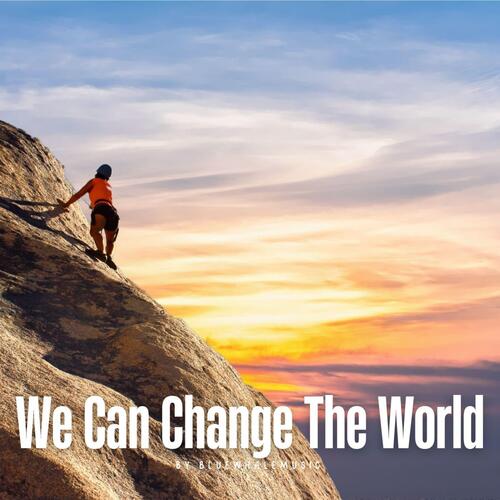 We Can Change The World cover art