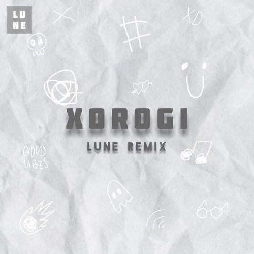 Xorogi (Lune Remix)