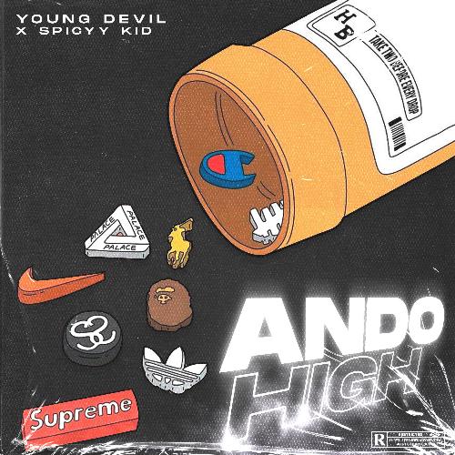 Ando High (feat. Spicyy Kid)