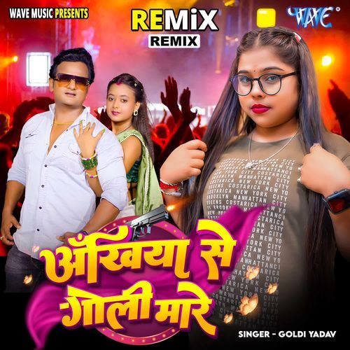 Ankhiya Se Goli Mare - Remix