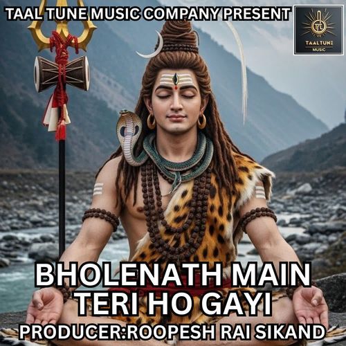 BHOLENATH MAIN TERI HO GAYI