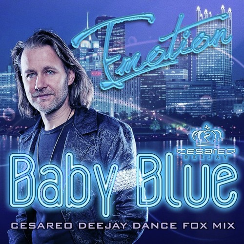 Baby Blue (Cesareo DeeJay Dance Fox Mix)