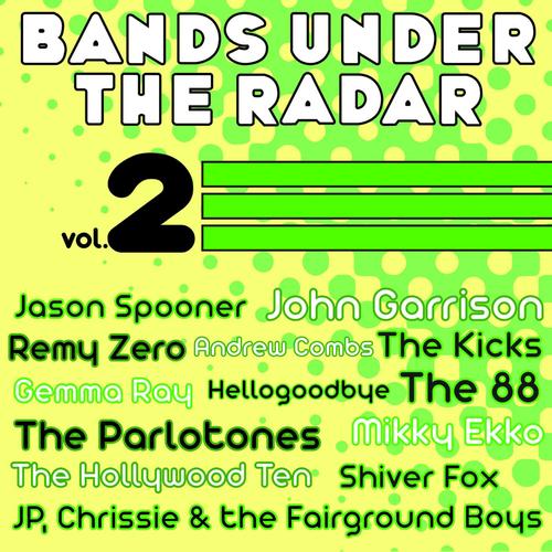 Bands Under the Radar, Vol. 2