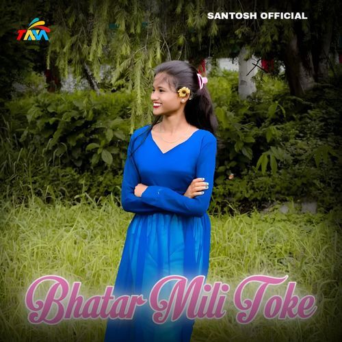 Bhatar Mili Toke (Nagpuri)