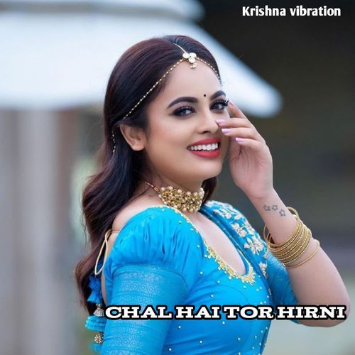 Chal Hai Tor Hirni