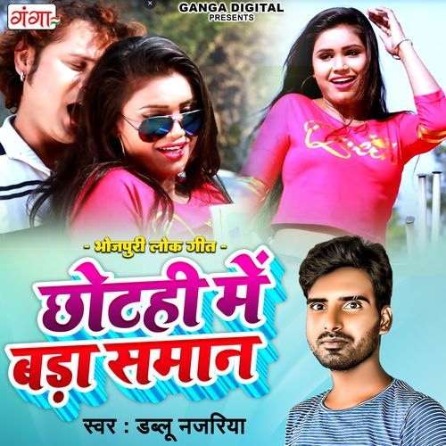 Chhotahi Mein Bada Saaman (Original)