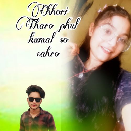 Chhroi Tharo Phul Kamal So Cahro