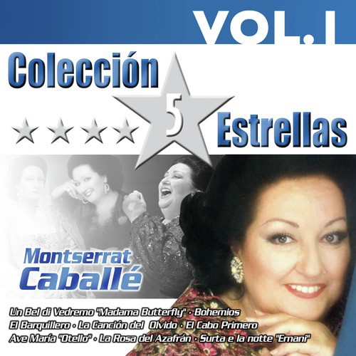 Colección 5 Estrellas. Montserrat Caballé. Vol. 1