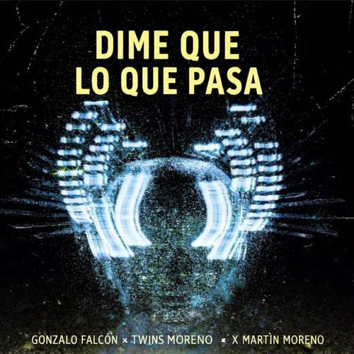 DIME QUE LO QUE PASA cover art