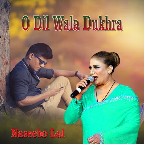 Dil Wala Dukhda