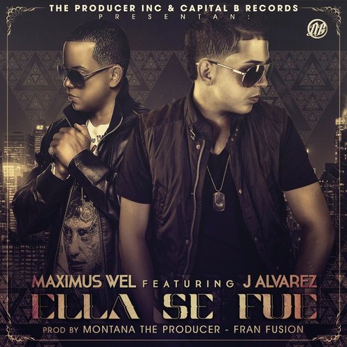 Ella Se Fue (feat. J Alvarez)