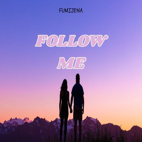 Follow me