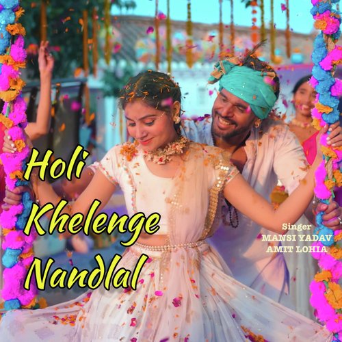 Holi Khelenge Nandlala