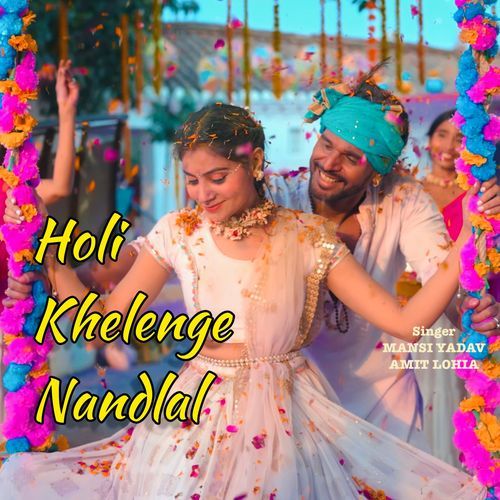 Holi Khelenge Nandlala (Original)