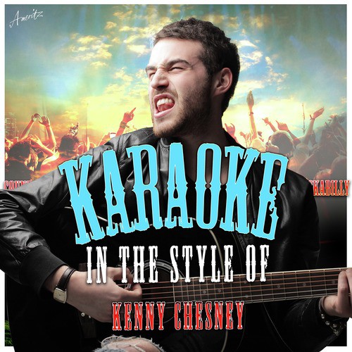Karaoke - In the Style of Kenny Chesney