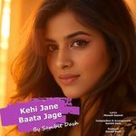 Kehi Jane Baata Jage