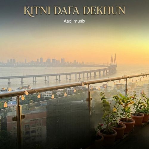Kitni dafa dekhun