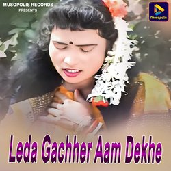 Leda Gachher Aam Dekhe-Fh4pa0R6WGA