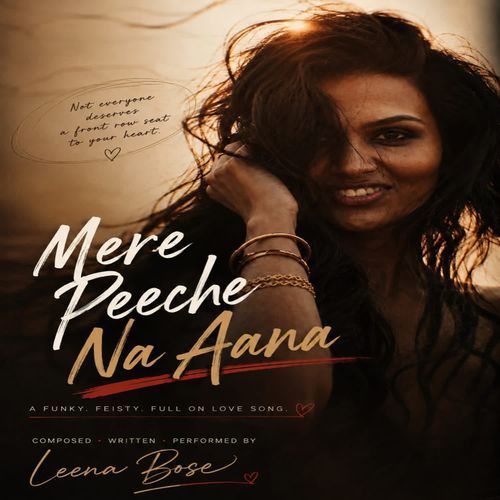 Mere Peeche Na Aana