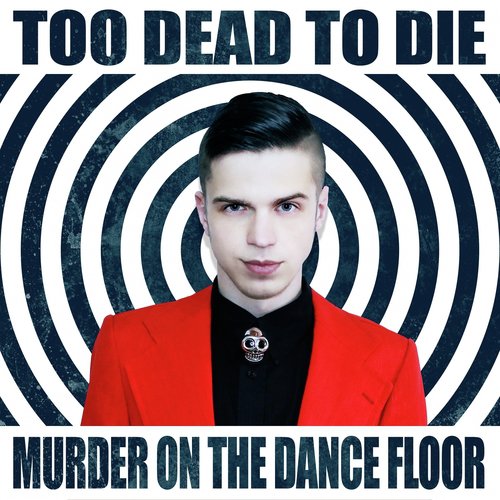 Murder on the Dance Floor