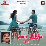 Naam Likha Hai Love Song