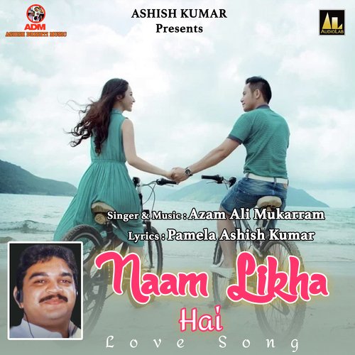 Naam Likha Hai Love Song