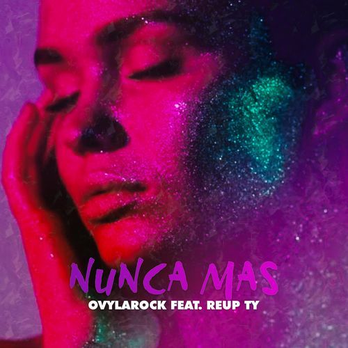 Nunca Mas (feat. ReUp Ty)