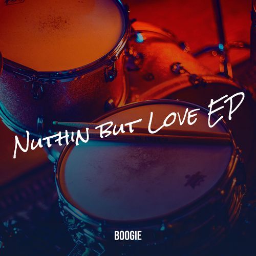 Nuthin but Love EP