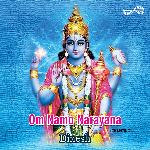 Om Namo Narayanaya- Chanting