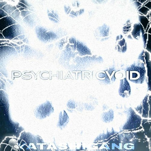 PSYCHIATRICVOID