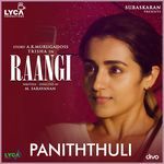 Paniththuli (From &quot;Raangi&quot;)