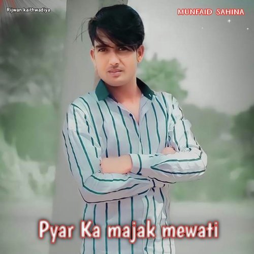 Pyar Ka Majak Mewati