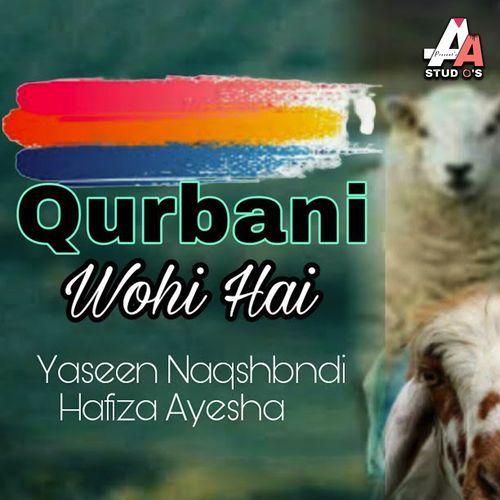 Qurbani Wohi Hai