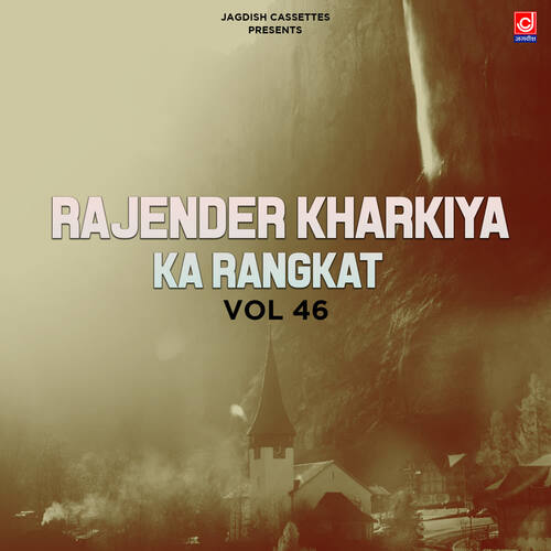 Rajender Kharkiya Ka Rangkat Vol 46