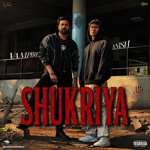 SHUKRIYA