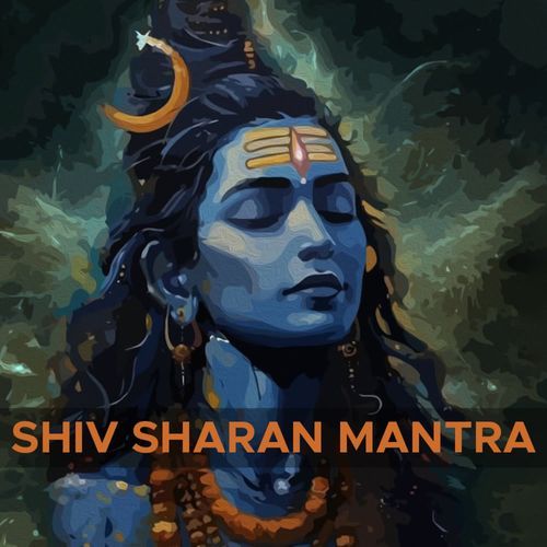Shiv Sharan Mantra