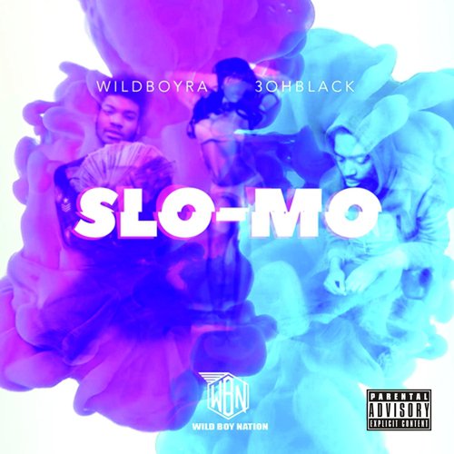 Slo Mo (feat. 3ohblack)