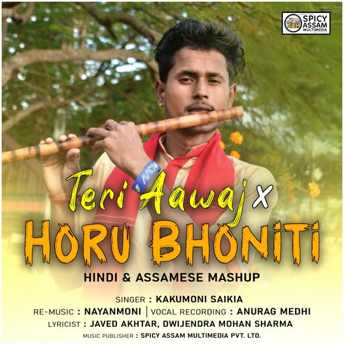 Teri Aawaj × Horu Bhoniti (Hindi & Assamese Mashup)