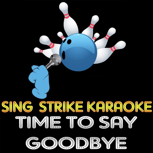 Time To Say Goodbye (Karaoke Version)