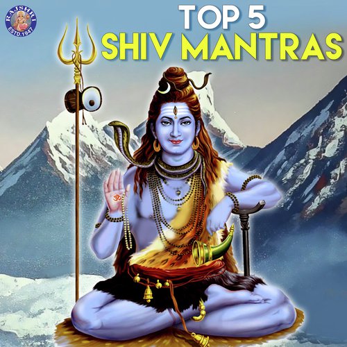 Top 5 Shiv Mantras
