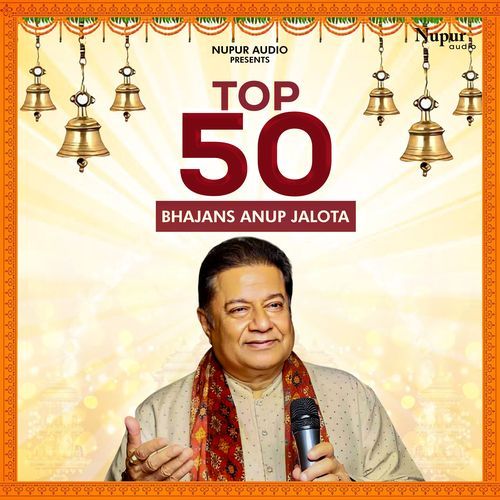 Top 50 Bhajans Anup Jalota