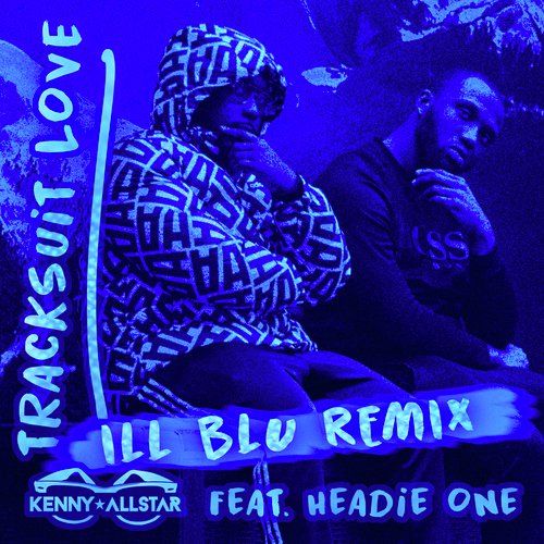 Tracksuit Love (iLL BLU Remix) cover art
