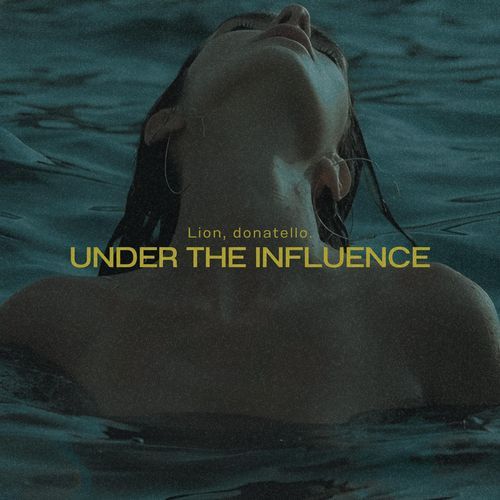 Under The Influence