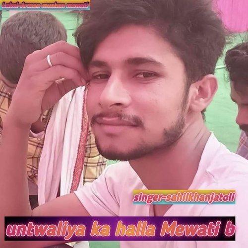 Untwaliya Ka Halla Mewati B