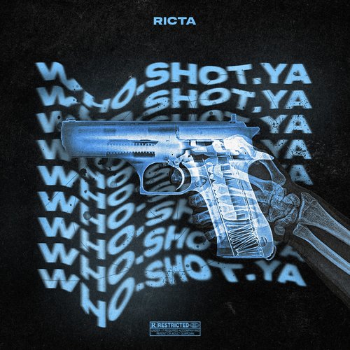 WHO SHOT YA