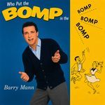 Who Put the Bomp (In the Bomp, Bomp, Bomp)