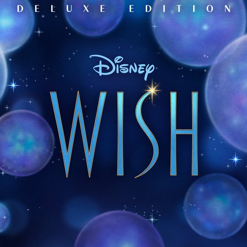 Wish (Original Motion Picture Soundtrack/Deluxe Edition)_poster_image