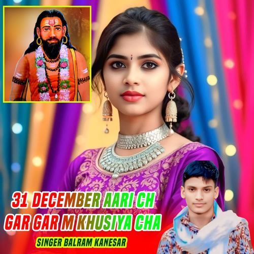 31 December Aari Ch Gar Gar M Khusiya Cha
