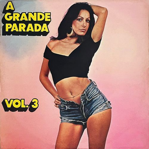 A Grande Parada, Vol. 3