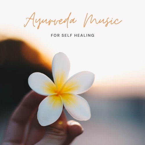Ayurveda Music for Self Healing cover art